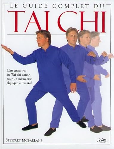 Stock image for GUIDE COMPLET DU TAI CHI. for sale by Dj Jadis