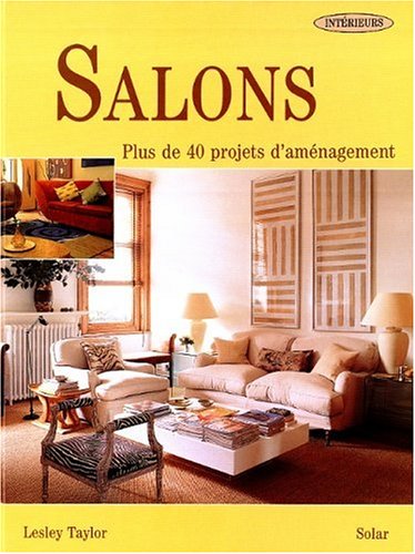 Beispielbild fr Collection Intrieur : Salon - 40 projets d'amnagement zum Verkauf von Ammareal