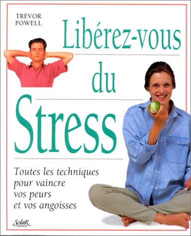 Imagen de archivo de Librez-vous du stress a la venta por medimops