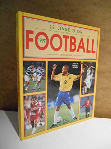 9782263026355: Le livre d'or du football 1997