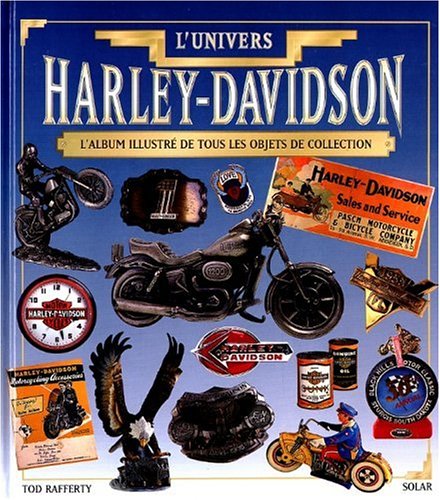 9782263026409: L'UNIVERS HARLEY-DAVIDSON. L'album illustr de tous les objets de collection