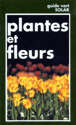 Imagen de archivo de Plantes et fleurs a la venta por medimops