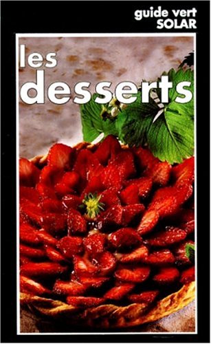 Stock image for LES DESSERTS for sale by Ammareal