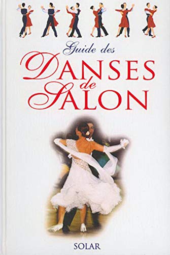 Imagen de archivo de Guide des danses de salon a la venta por Ammareal