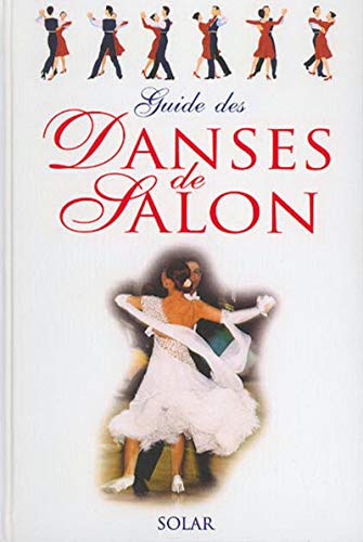 Stock image for Guide des danses de salon for sale by Ammareal