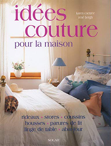 Stock image for IDEES COUTURE POUR LA MAISON for sale by Ammareal