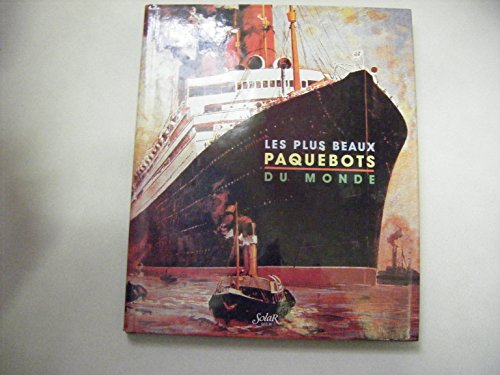 9782263027994: Les plus beaux paquebots du monde (Mer) (French Edition)