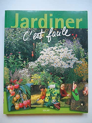 Stock image for Jardiner c'est facile for sale by Ammareal