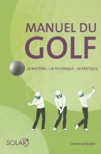Beispielbild fr Manuel du golf zum Verkauf von Ammareal