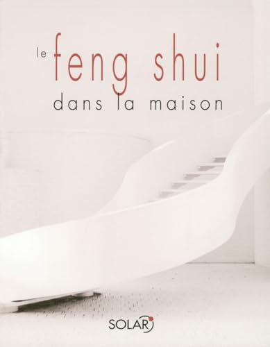 Le Feng shui dans la maison