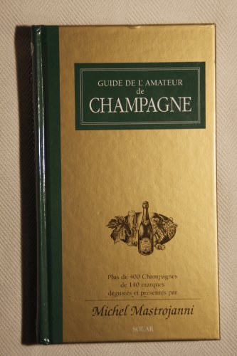 Beispielbild fr Guide De L'amateur De Champagne zum Verkauf von RECYCLIVRE