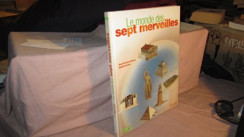 Imagen de archivo de Le Monde Des 7 Merveilles a la venta por RECYCLIVRE