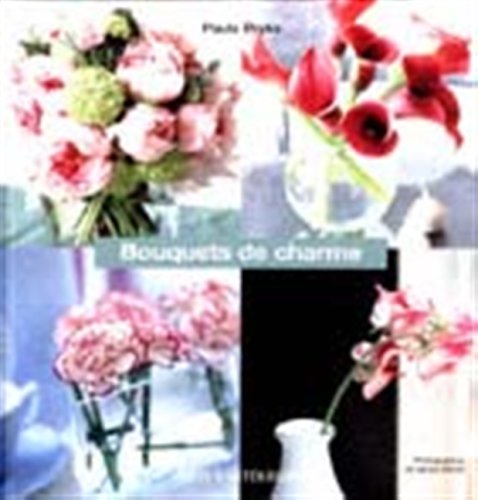 Stock image for Bouquets de charme for sale by Cambridge Rare Books