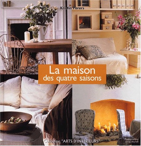 Stock image for Maison des quatre saisons for sale by Better World Books