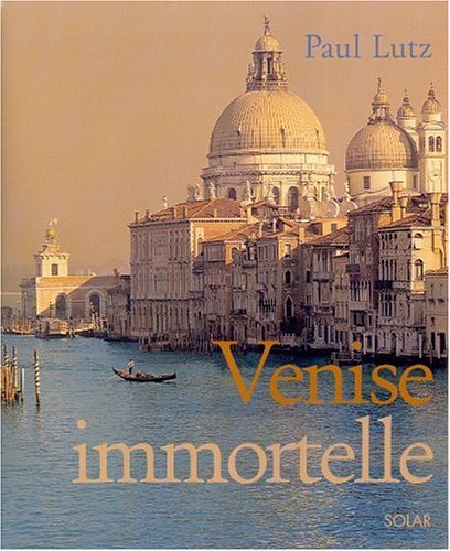 Beispielbild fr Venise Immortelle zum Verkauf von RECYCLIVRE