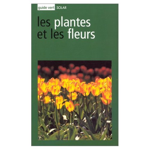 9782263030826: Les plantes et les fleurs