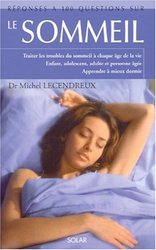 Stock image for R ponse  100 questions sur le sommeil for sale by ThriftBooks-Atlanta