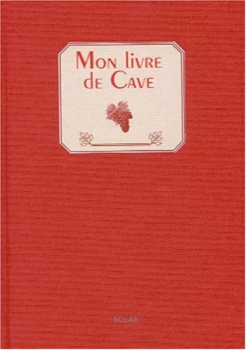 Beispielbild fr Mon Livre De Cave zum Verkauf von Reuseabook