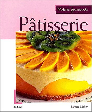Patisseries (9782263032516) by Maher, Barbara