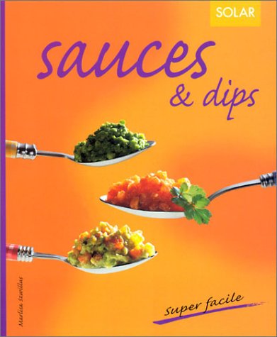Stock image for Sauces et dips for sale by Ammareal