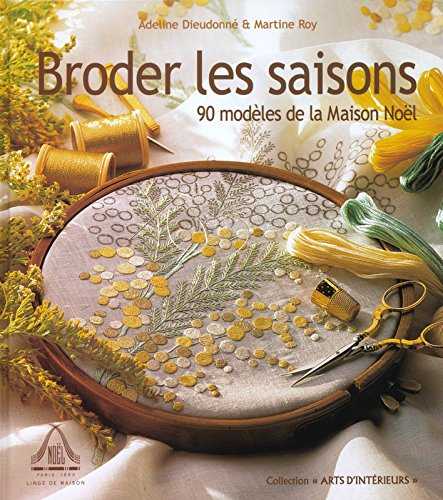 Stock image for Broder les saisons : 90 modles de la maison Nol for sale by medimops