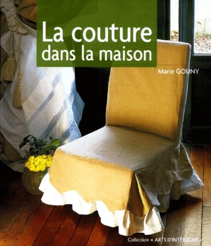 Stock image for La Couture dans la maison for sale by medimops