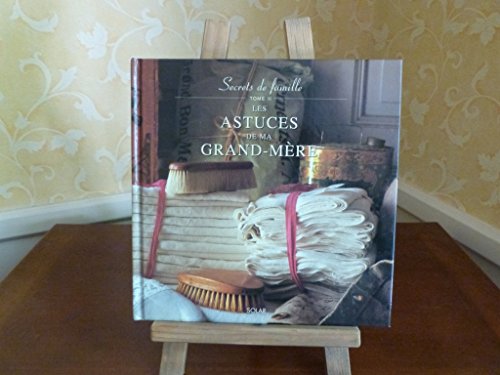 Stock image for Secrets de famille, coffret de 2 volumes : Les Recettes de ma grand-mre ; Les Astuces de ma grand-mre for sale by Ammareal