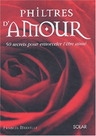 Beispielbild fr Philtres d'amour zum Verkauf von Ammareal