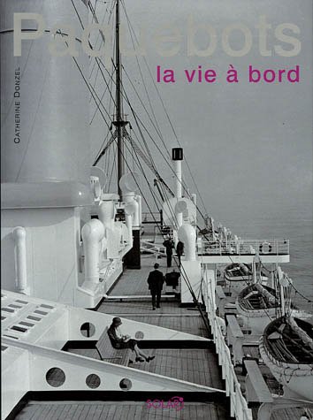 Stock image for Paquebots; La Vie a Bord for sale by Zubal-Books, Since 1961