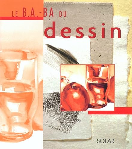 Beispielbild fr Le B.a.-ba Du Dessin zum Verkauf von RECYCLIVRE