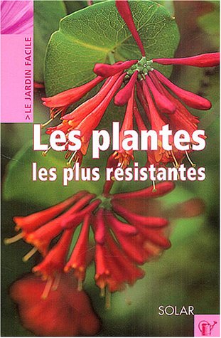 Beispielbild fr Plantes plus rsistantes zum Verkauf von Ammareal