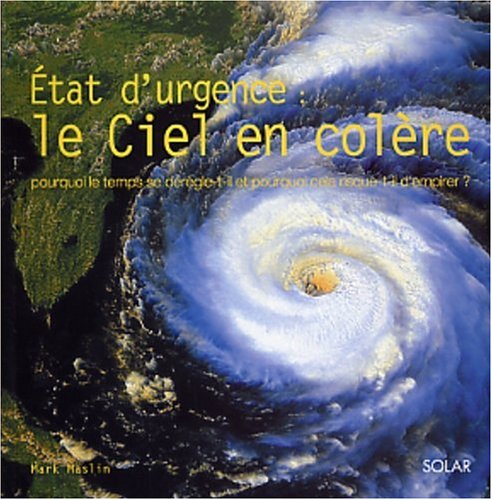 Stock image for Etat d'urgence : Le ciel en colre for sale by Librairie Th  la page