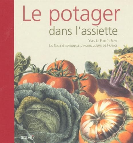 Imagen de archivo de Le Potager dans l'assiette a la venta por Ammareal