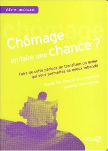 Beispielbild fr Chmage, en faire une chance? zum Verkauf von A TOUT LIVRE
