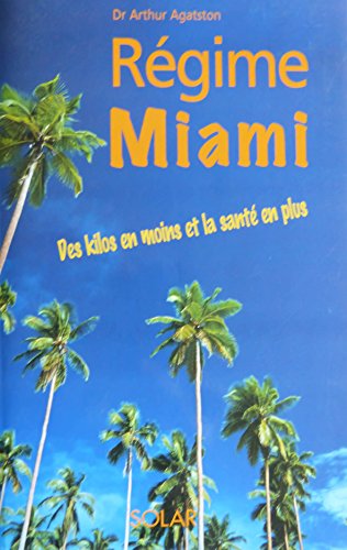 Régime Miami