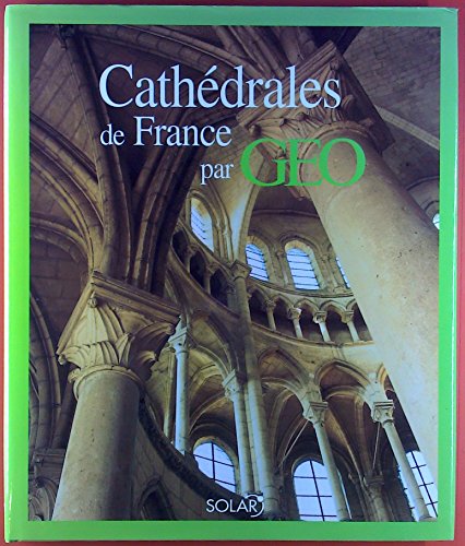 Imagen de stock para Les cath�drales de France par G�o