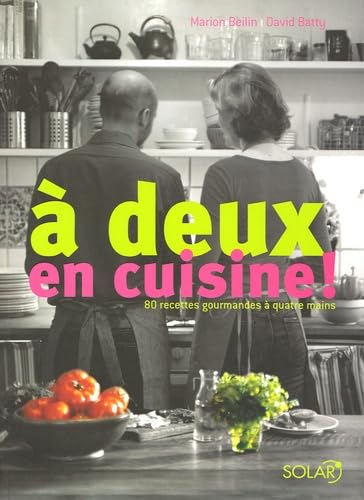 Stock image for A deux en cuisine ! for sale by Ammareal