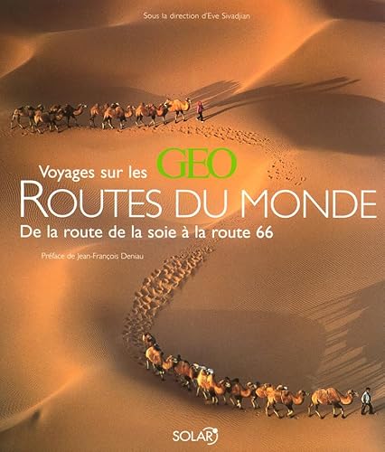 Beispielbild fr Voyages sur les routes du monde GEO zum Verkauf von Ammareal