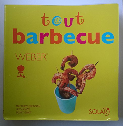 Beispielbild fr Tout barbecue : Weber zum Verkauf von medimops