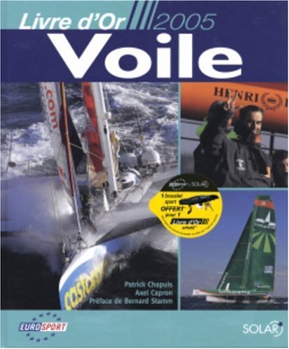 Beispielbild fr Voile : Livre d'Or 2005 zum Verkauf von Ammareal