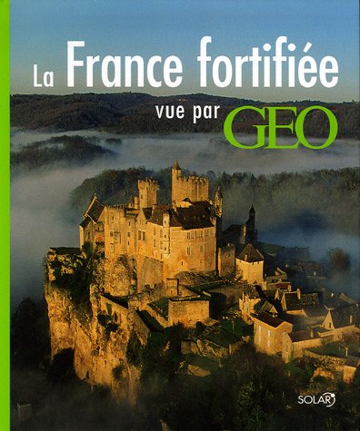 9782263040177: La France fortifie: Vue par Go
