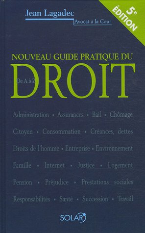 Beispielbild fr Nouveau guide pratique du Droit: De A  Z zum Verkauf von WorldofBooks
