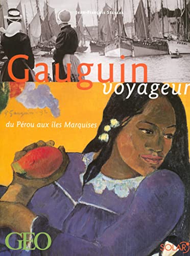 Stock image for Gauguin - Voyageur du P�rou aux Iles Marquises for sale by Idaho Youth Ranch Books