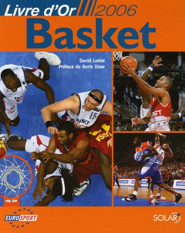 Stock image for Basket : Livre d'Or 2006 for sale by Ammareal