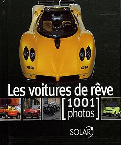 Beispielbild fr VOITURES DE REVE EN 1001 PHOTO zum Verkauf von Librairie Th  la page