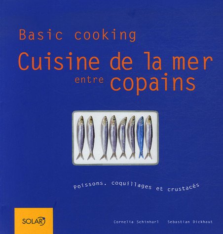 9782263042188: Cuisine de la mer entre Copains