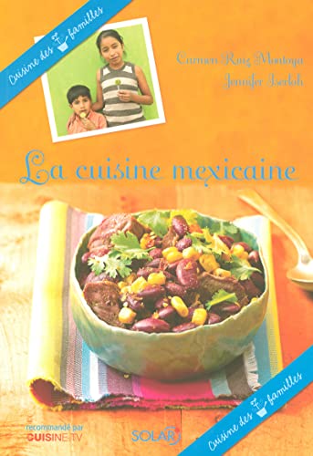 Beispielbild fr La Cuisine Mexicaine zum Verkauf von RECYCLIVRE
