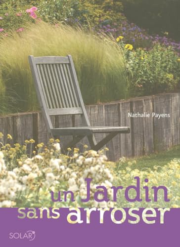 Stock image for Un jardin sans arroser for sale by medimops