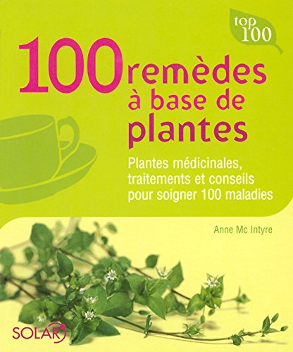 Beispielbild für 100 Remèdes à base de plantes zum Verkauf von medimops