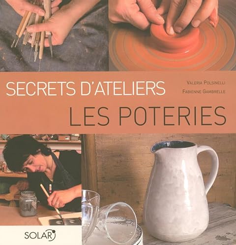 Stock image for Secrets d'ateliers : Les poteries for sale by medimops